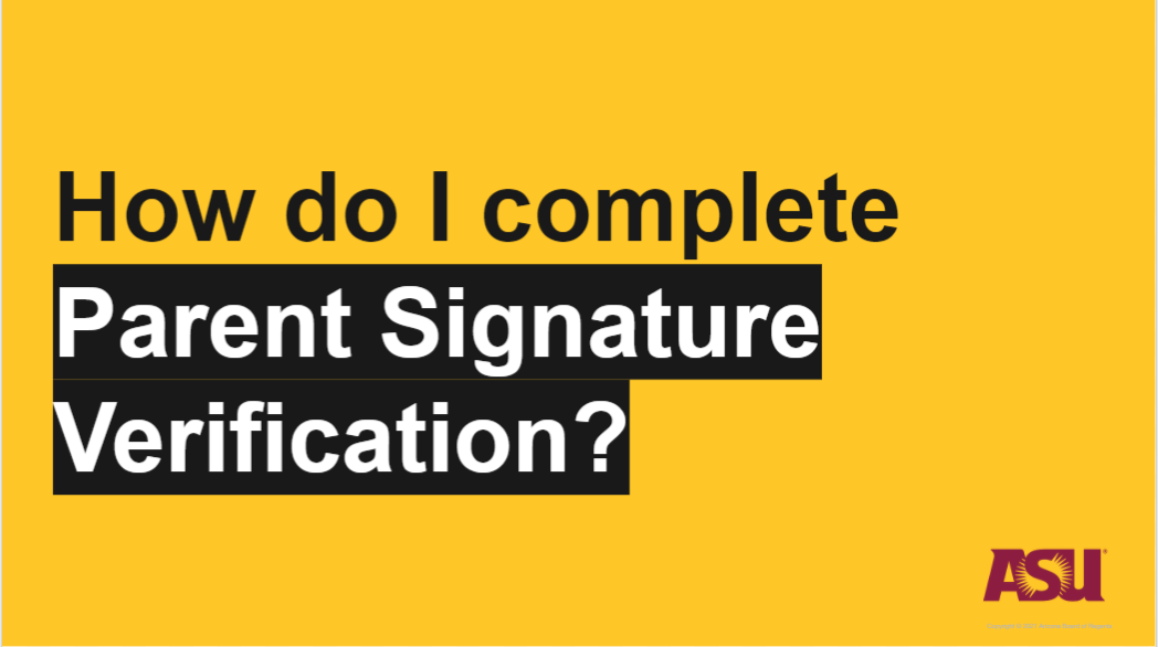 how to complete parent signature verification